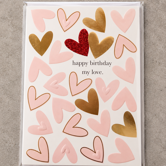 Blush pink and metallic gold foil hearts greeting card with red glitter heart reading happy birthday my love